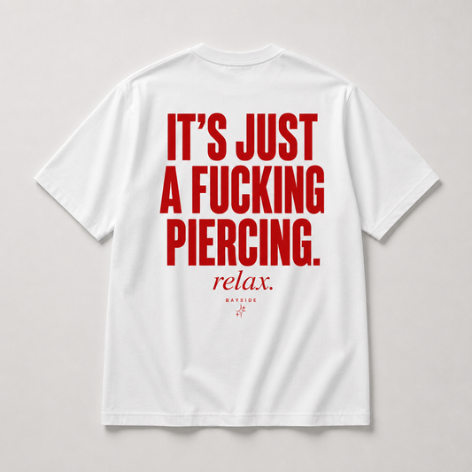 Just a Piercing T-Shirt